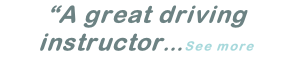 “A great driving instructor…See more